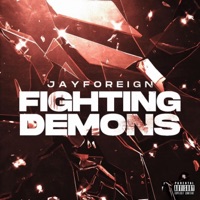 Fighting Demons - Single - JayForeign