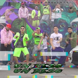 Un Beso (feat. Jim Rose, Benedetto, Gm Baby, Tapia el Barber, el Rulo & Deivid Yeims) Barrio 23
