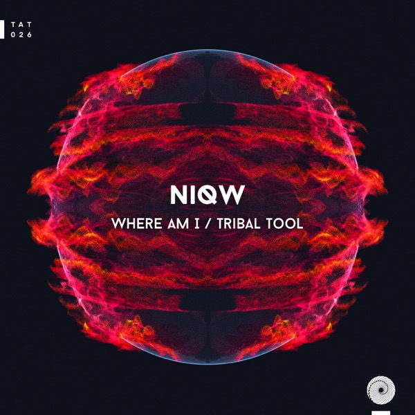 Where Am I / Tribal Tool - Single