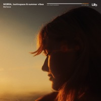 Believe - Single - NORRA & LostInSpace