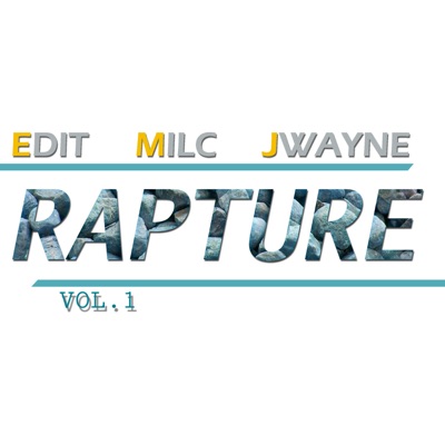 Rapture Volume 1 (feat. Edit & J_wayne) - Single