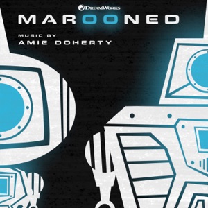 Marooned (Music from the DreamWorks Animation Short Film) - EP