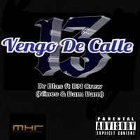Vengo de Calle (feat. BN Crew) - Single - Dr Blas
