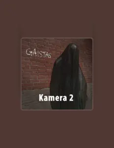 Kamera 2を聴いたり、ミュージックビデオを鑑賞したり、経歴やツアー日程などを確認したりしましょう！