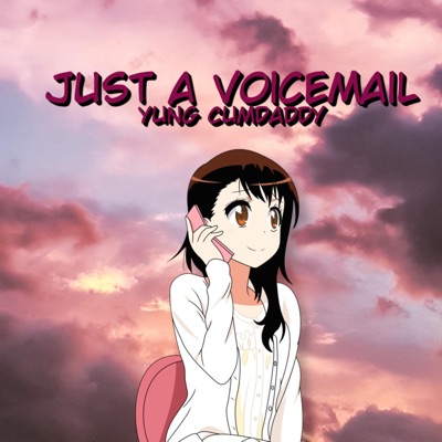 Just a Voicemail... - Single