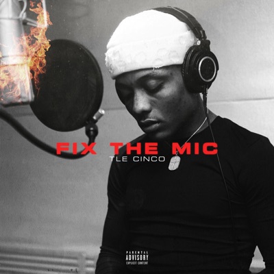 Fix The Mic - Single
