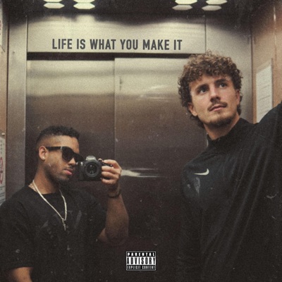 Life Is What You Make It - Single