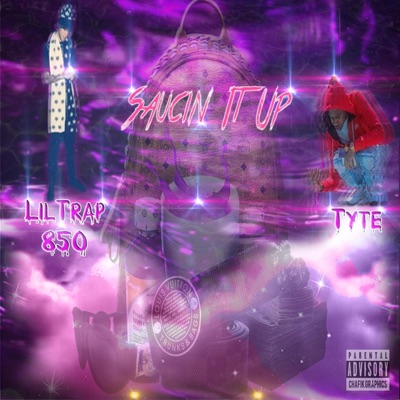 Saucin' It Up (feat. Tyte) - Single