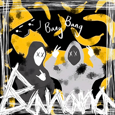 Banana Bang Bang (香蕉蹦蹦) - Single