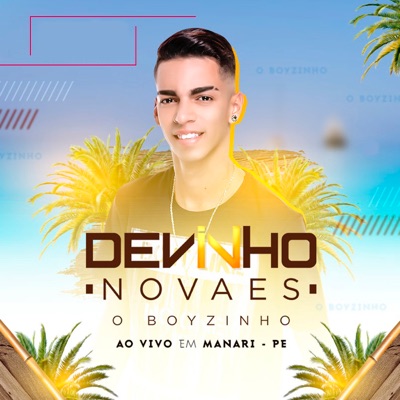 Devinho Novaes - Bom Rapaz (Ao Vivo)