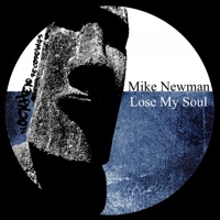 Lose My Soul - Single - Mike Newman