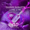 Come 2 Me - Single