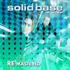 Solid Base - I Like It (Re-Mastered)