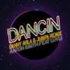 Dancin (Danny Avila & Jumpa Remix) [feat. Luvli] - Single