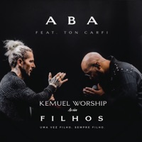 Aba (Ao Vivo) - Single - Kemuel & Ton Carfi