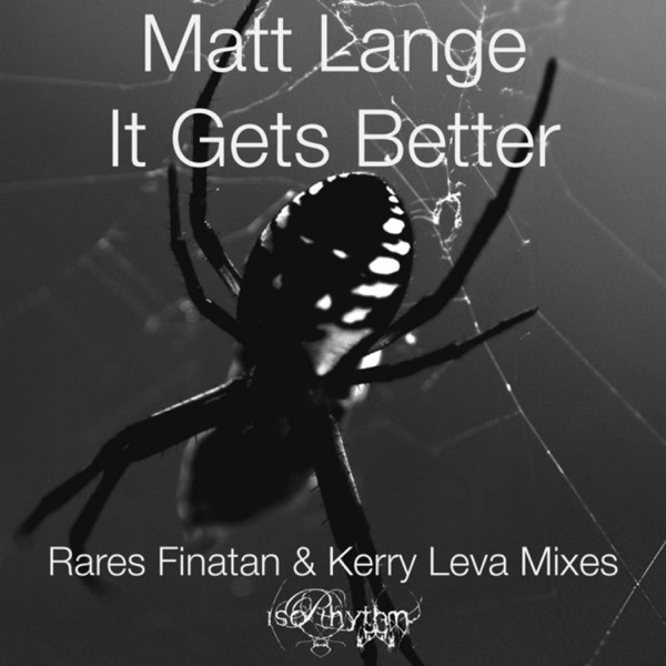 It Gets Better (Remixes) - Single - Matt Lange