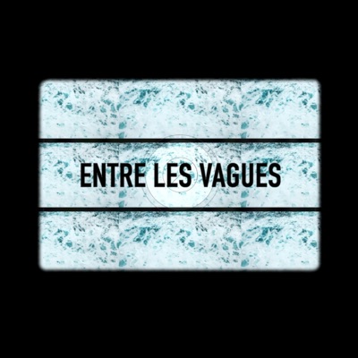 Entre les vagues - Single