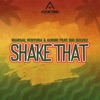 Shake That (feat. Big Delvee) - Single