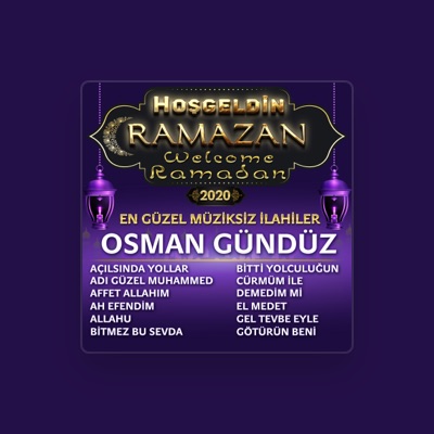 Listen to Osman Gündüz, watch music videos, read bio, see tour dates & more!