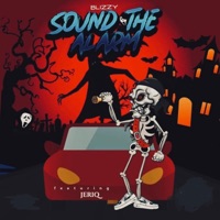Sound the Alarm (feat. Jeriq) - Single - Blizzy