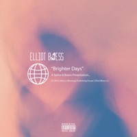 Brighter Days - Single - Elliot Bless