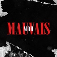 Mauvais - Single - MOH