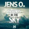 Jens O. - Islands in the Sky (Edit)