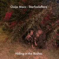 Hiding in the Bushes - Single - Ouija Macc & Starfoxlaflare