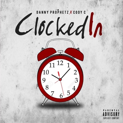 Clocked in (feat. Cody C) - Single