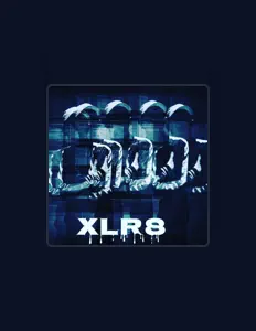 Ακούστε περιεχόμενο από Xlr8, παρακολουθήστε μουσικά βίντεο, διαβάστε το βιογραφικό, δείτε ημερομηνίες περιοδείας, και πολλά ακόμη!