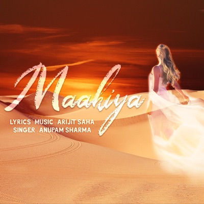 Maahiya (feat. Anupam Sharma) - Single