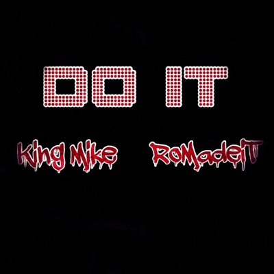Do iT (feat. RoMadeiT) - Single