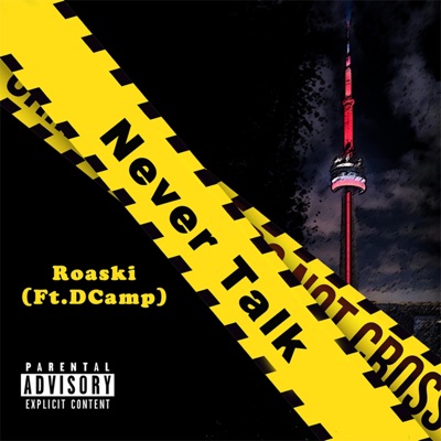 Never Talk (feat. Dcamp) - Single