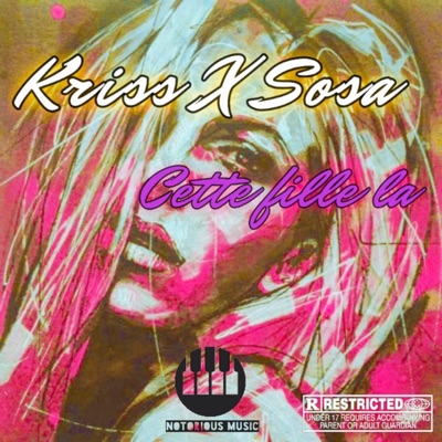 Cette fille la (feat. Kriss & Sosa) - Single