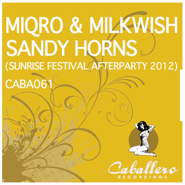 Sandy Horns (Sunrise Festival Afterparty 2012) - Single