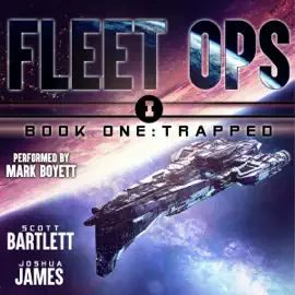 Trapped: Fleet Ops, Book 1 (Unabridged)