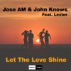 Let the Love Shine (feat. Lexter) - Single