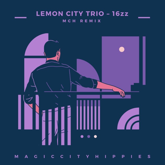 16zz (MCH Remix) - Single - Magic City Hippies & Lemon City Trioの