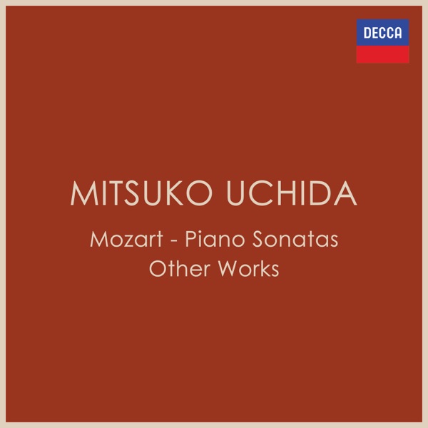 Mozart - Piano Sonatas; Other Works