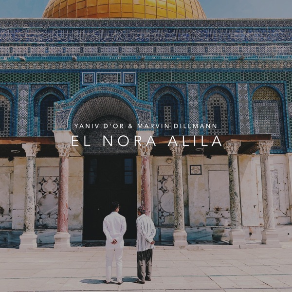 Cover of El Nora Alila (La Ilaha Illa Allah) [Video Edit] [Video Edit] - Single