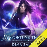 Misfortune Teller: Sasha Urban Series, Book 2 (Unabridged) - Dima Zales & Anna Zaires