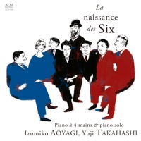 La naîssance des Six - Izumiko Aoyagi & Yūji Takahashi