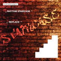 Replace - Single - Rhythm Staircase