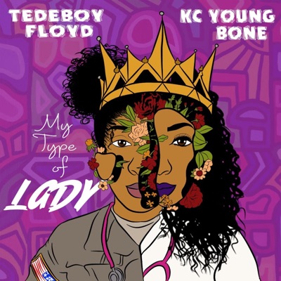 Type of Lady (feat. Kc Young Bone) [Remix] - Single