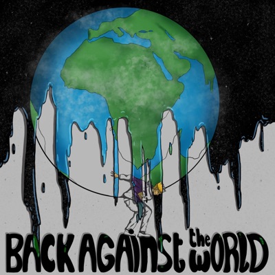Back Against the World