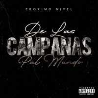De Las Campanas pal Mundo - EP - Proximo Nivel