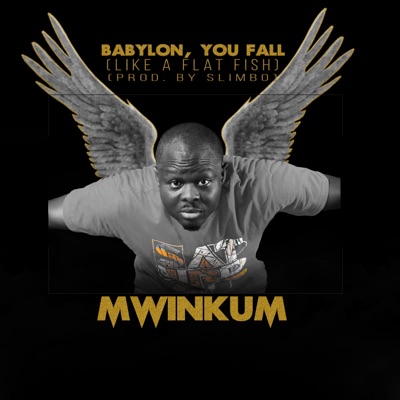 Babylon, You Fall (Like a Flat Fish) - Single