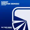 Sunset - Sensation (Remixes) [Ryan K Remix]