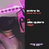 Entre la Playa, Ella y Yo vs Ella Quiere Beber - Single