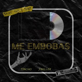 Me Embobas (feat. Tincho) J Miller 2RO